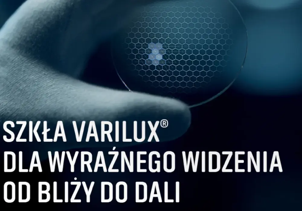 Szkła progresywne Varilux czy Hoya - które wybrać dla siebie?
